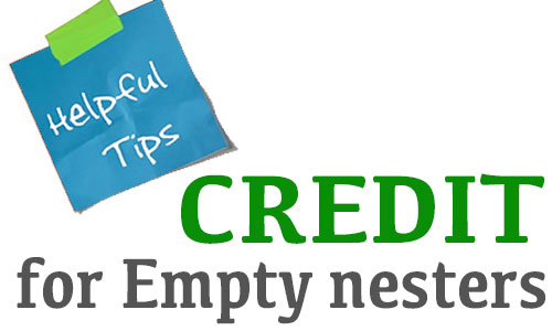 4 Significant credit tips for empty nesters - Mortgagefit